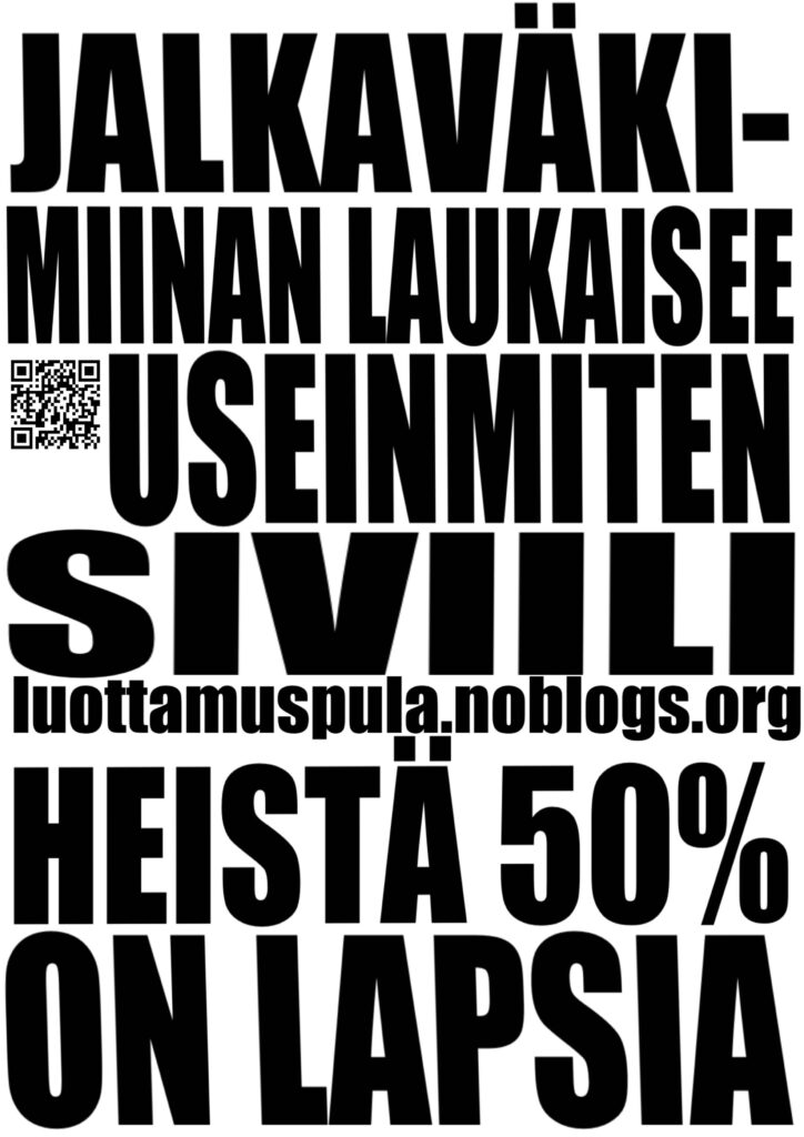 Jalkaväkimiina. Laukaisee useinmiten siviili. Heistä 50% on lapsia.