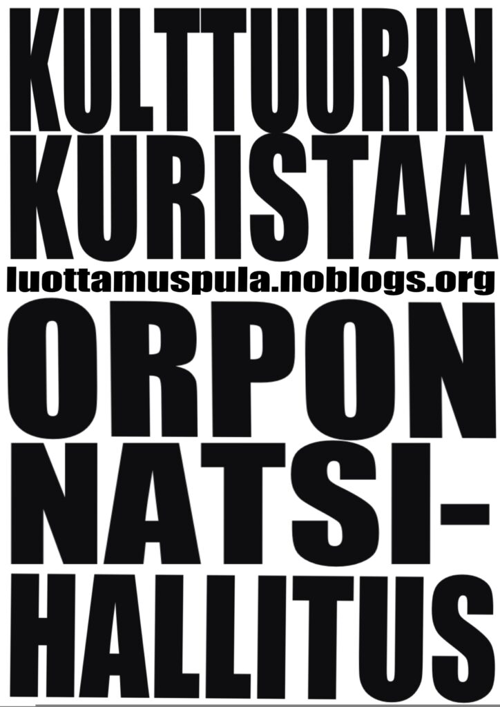 Kulttuurin kuristaa, orpon natsihallitus.